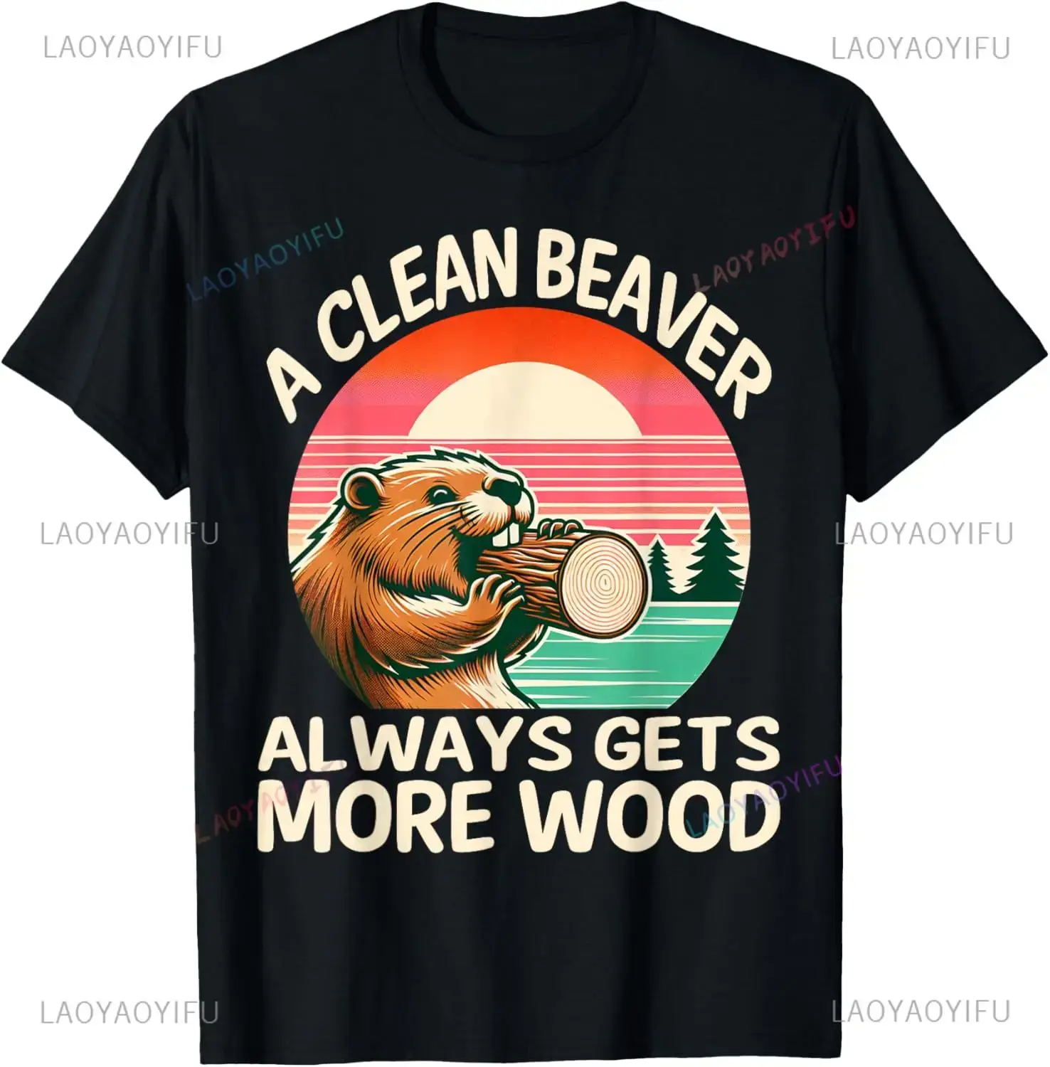 Streetwear Brand T Shirt - A Clean Beaver Always Gets More
